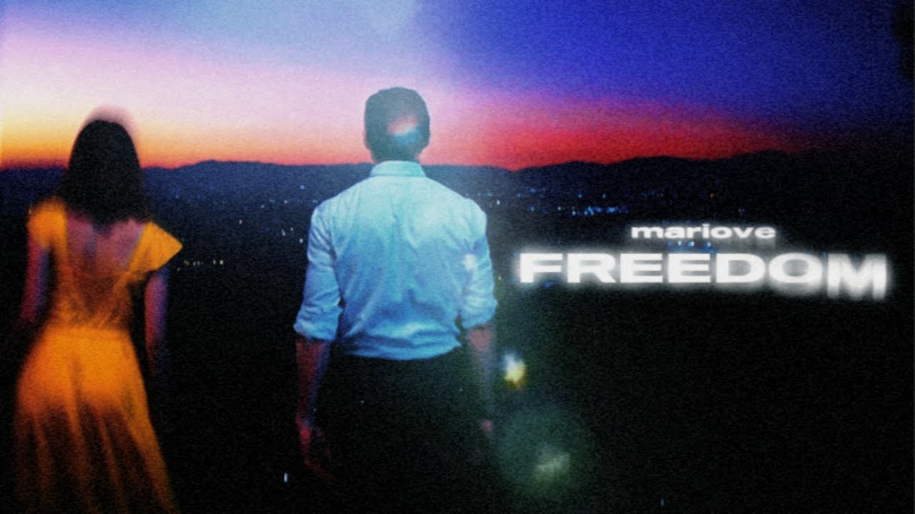 mariove - Freedom (4K Music Video)