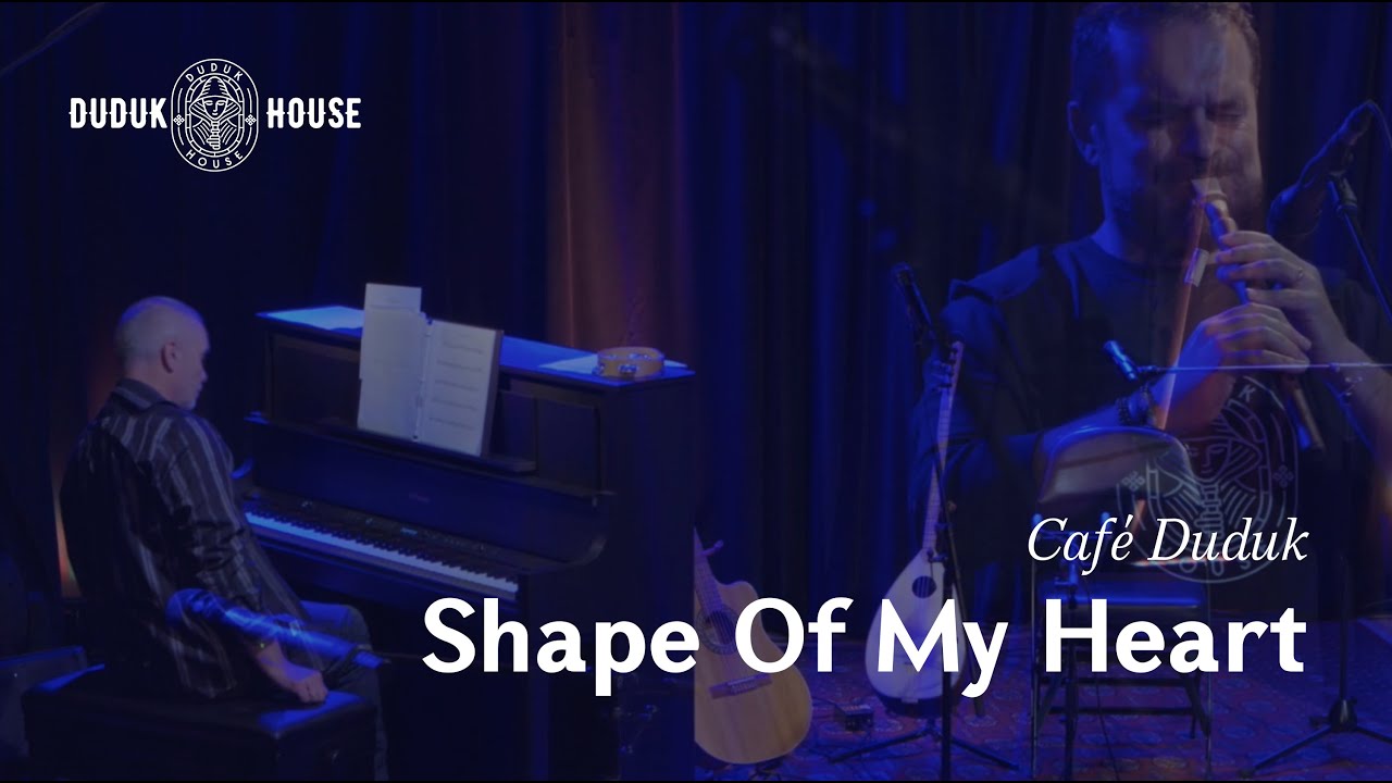 Café Duduk ft. Paula Sofia | Shape of My Heart | Sting | Duduk and Piano Cover