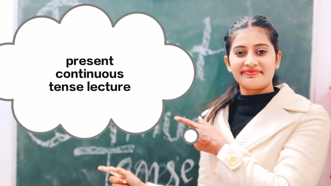 Tense with sneha ma'am present continuous tense lecture 2