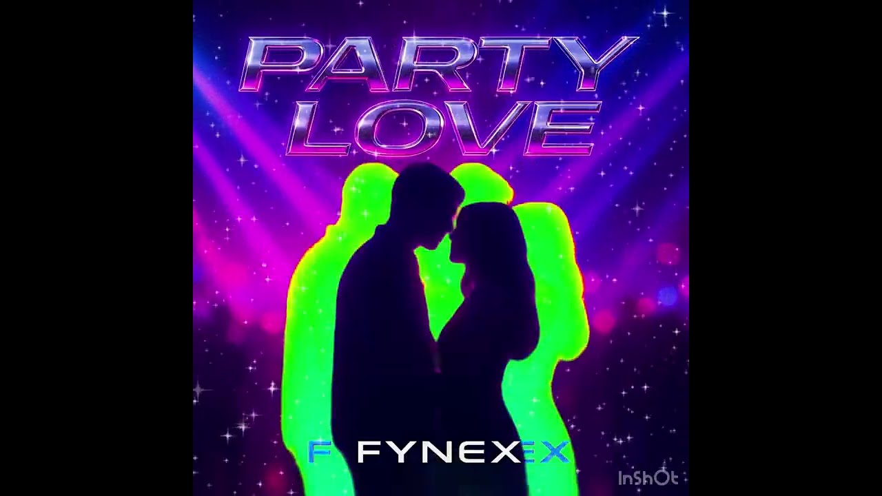 Party Love (Official Audio) 🎧 Fynex