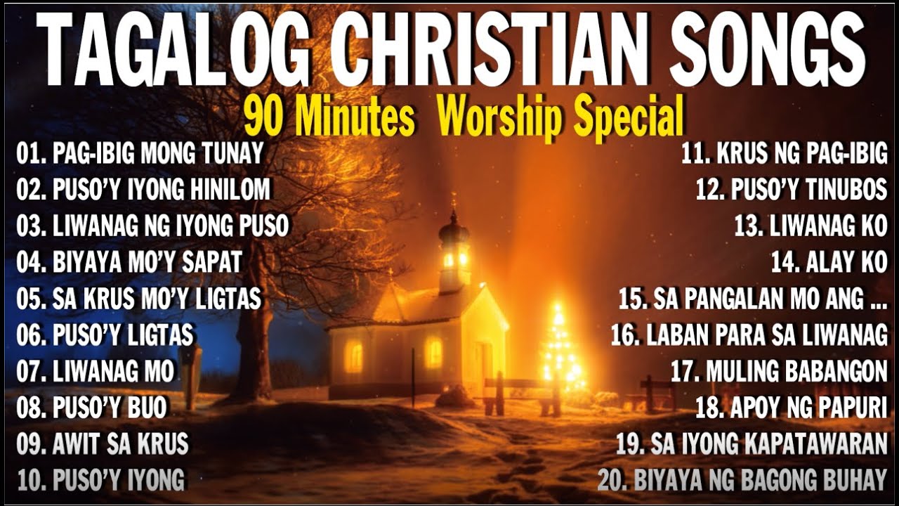 90 Minutes of Tagalog Praise & Worship Music ✝️Tagalog Joyful & Worship Christian Songs🙏