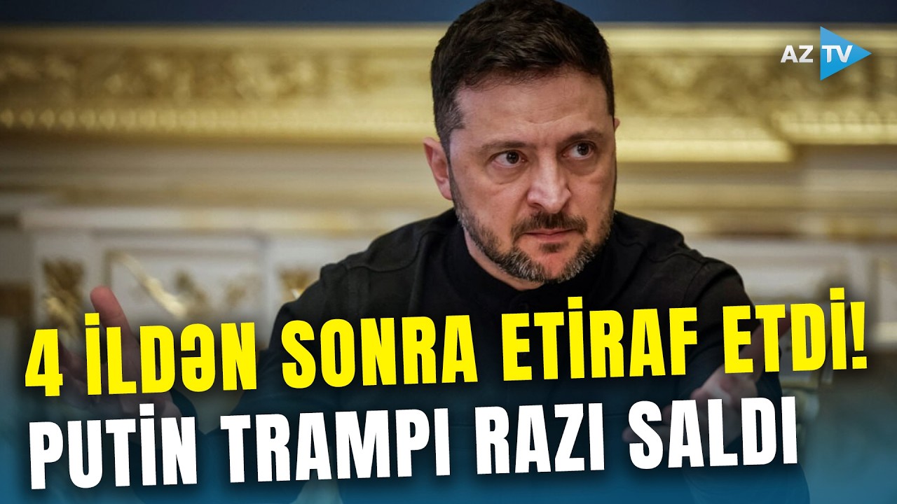 Zelenski Putinlə Trampın GİZLİ RAZILIĞINI ifşa etdi - Ukraynaya sülh üçün tək bir şərt qoydular