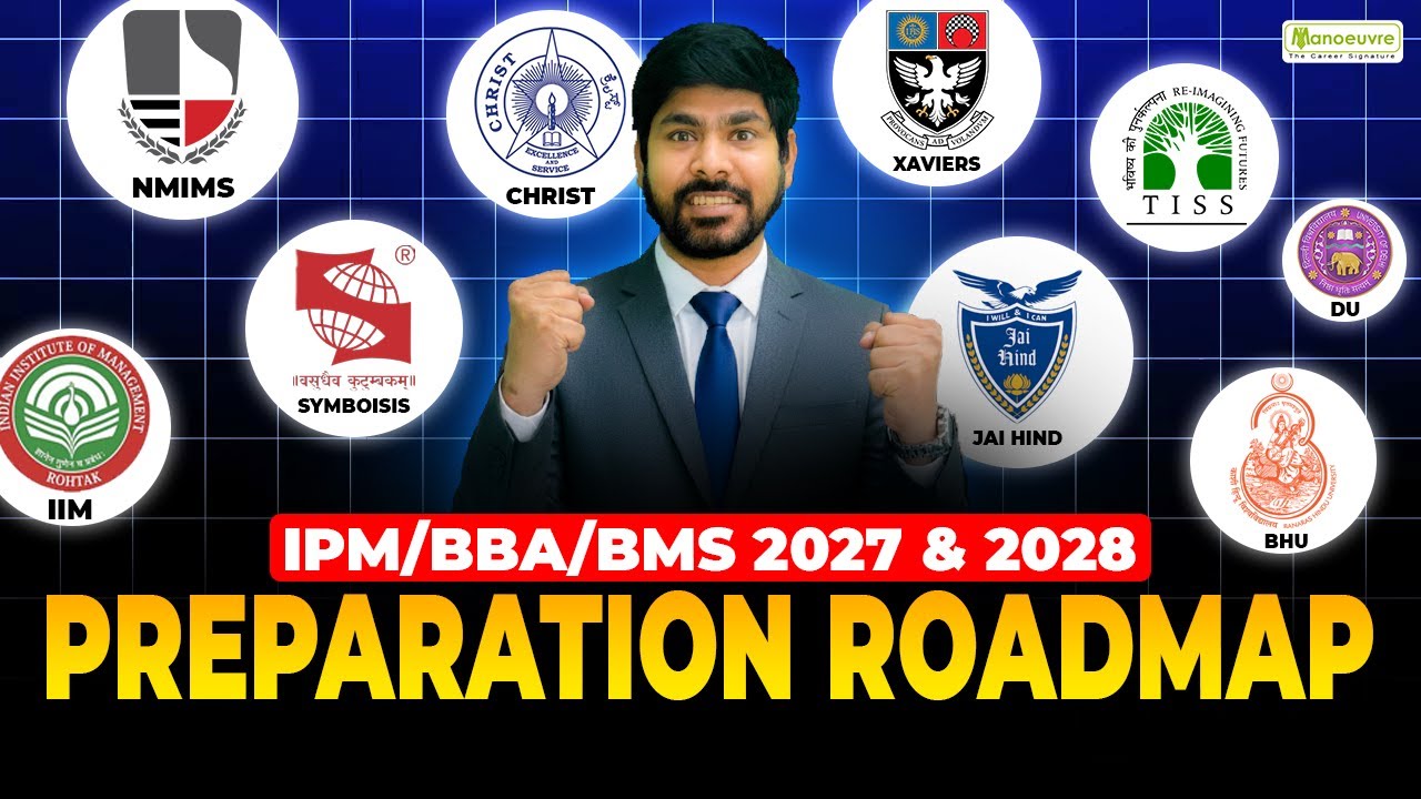 MAH CET IPM BBA BMS 2027 & 2028 Complete Preparation Roadmap | Top Colleges | All Exams