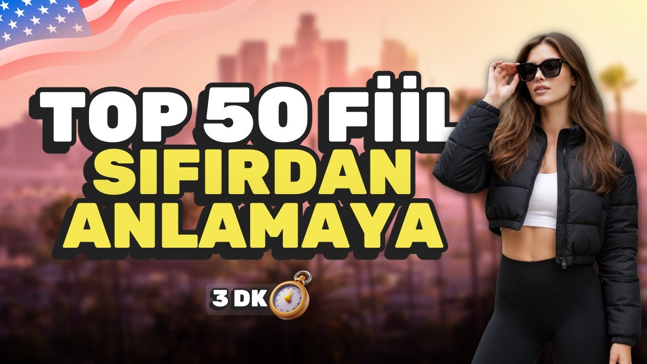 🇺🇸 3 Dakikada 50 İngilizce Fiil / Türkçesi ve Okunuşları #ingilizce  #ingilizcefiiller