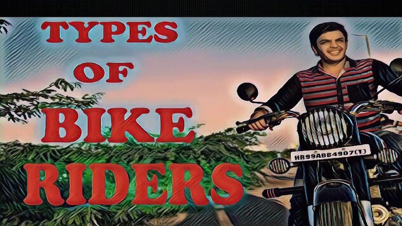 TYPE OF BIKE RIDERS IN INDIA | STACKERS