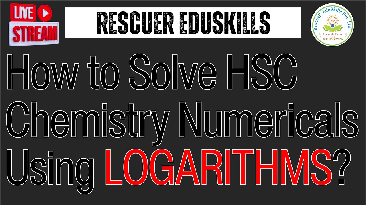 How to Solve HSC Chemistry Numericals Using Logarithms? | Log Tables Explained | HSC Board 2026