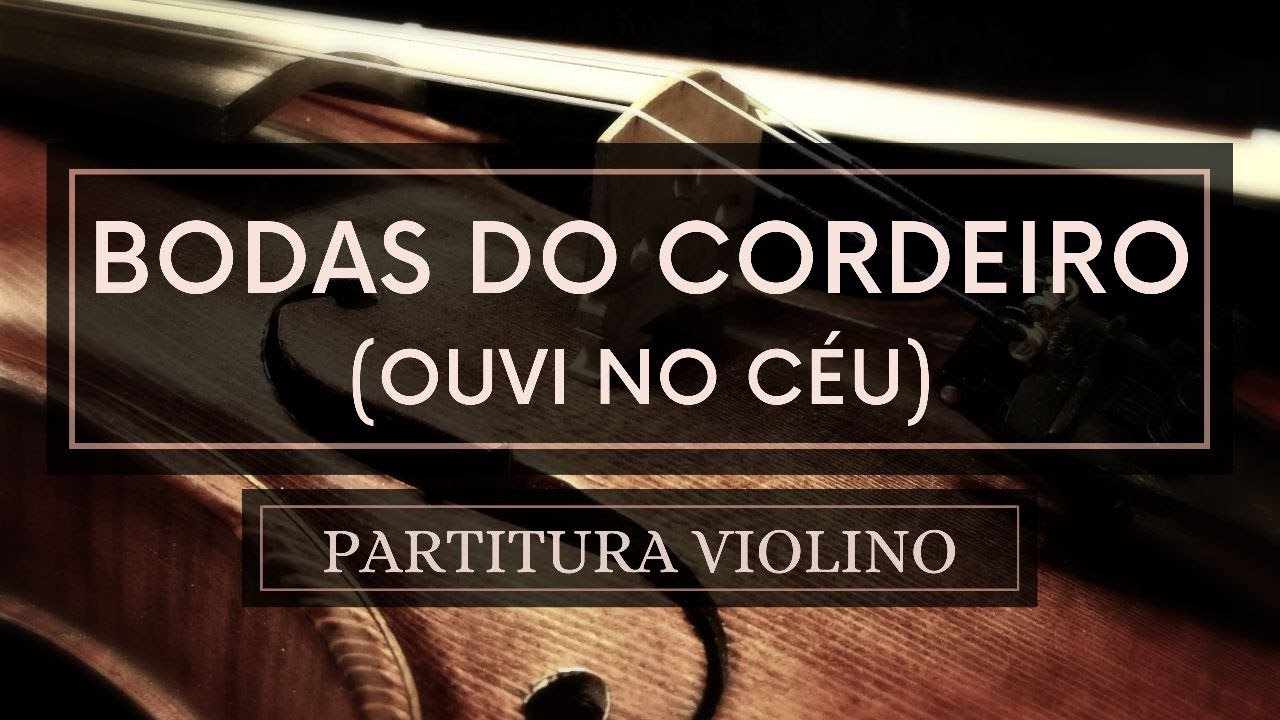 Bodas do Cordeiro - Partitura Violinos