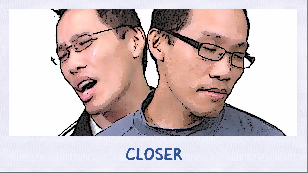 Closer