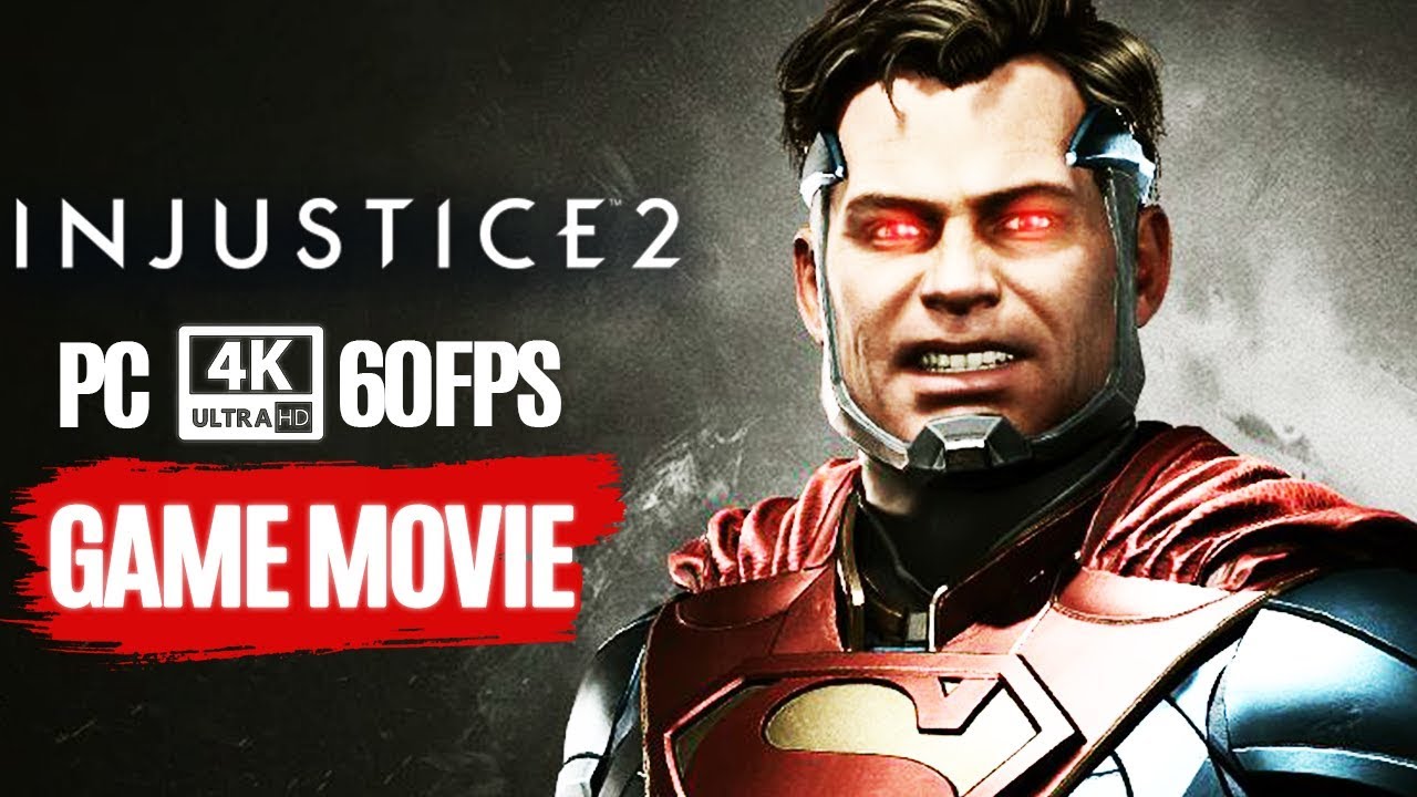 INJUSTICE 2 All Cutscenes Story (Superman Version) Game Movie 4k UHD