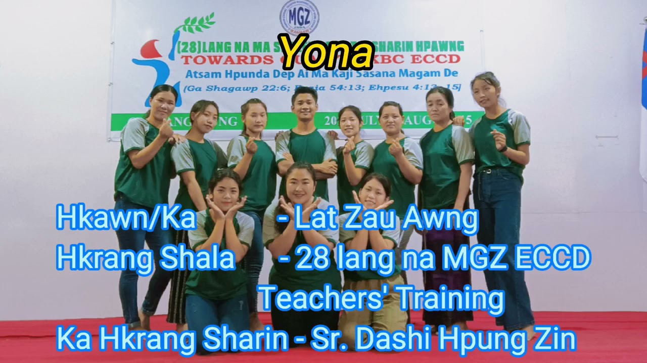 Yona (Hpung Jawng & ECCD mahkawn ka hkrang)