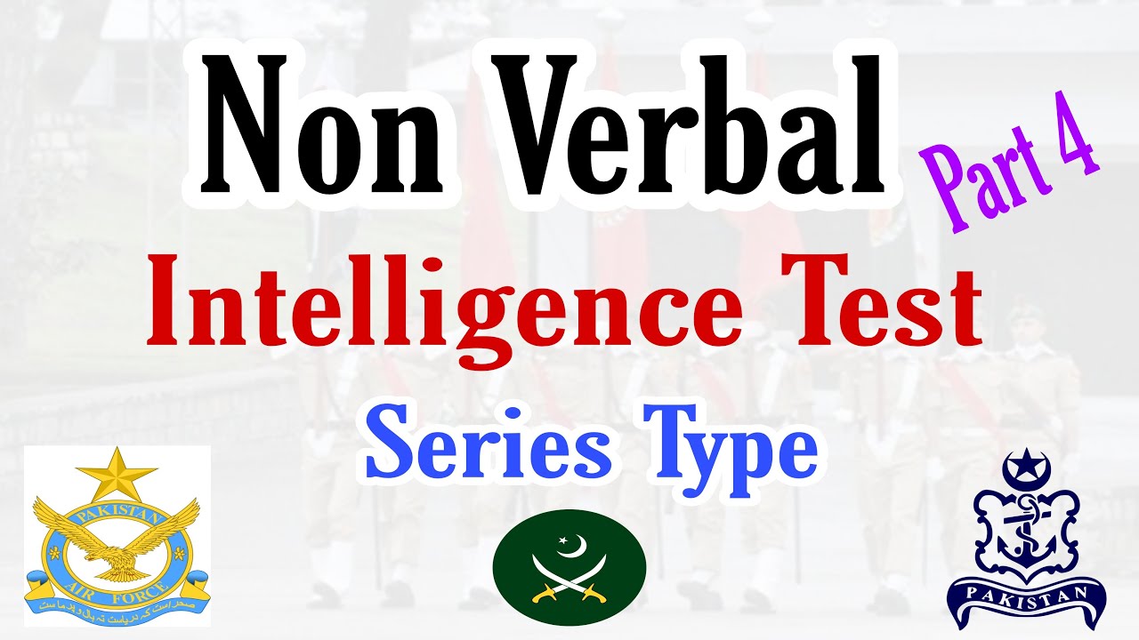 Non Verbal Intelligence Test For AFNS/PMA Long Course/GDP/Airman/Sailor/PN Cadet/LCC/PAF/Army