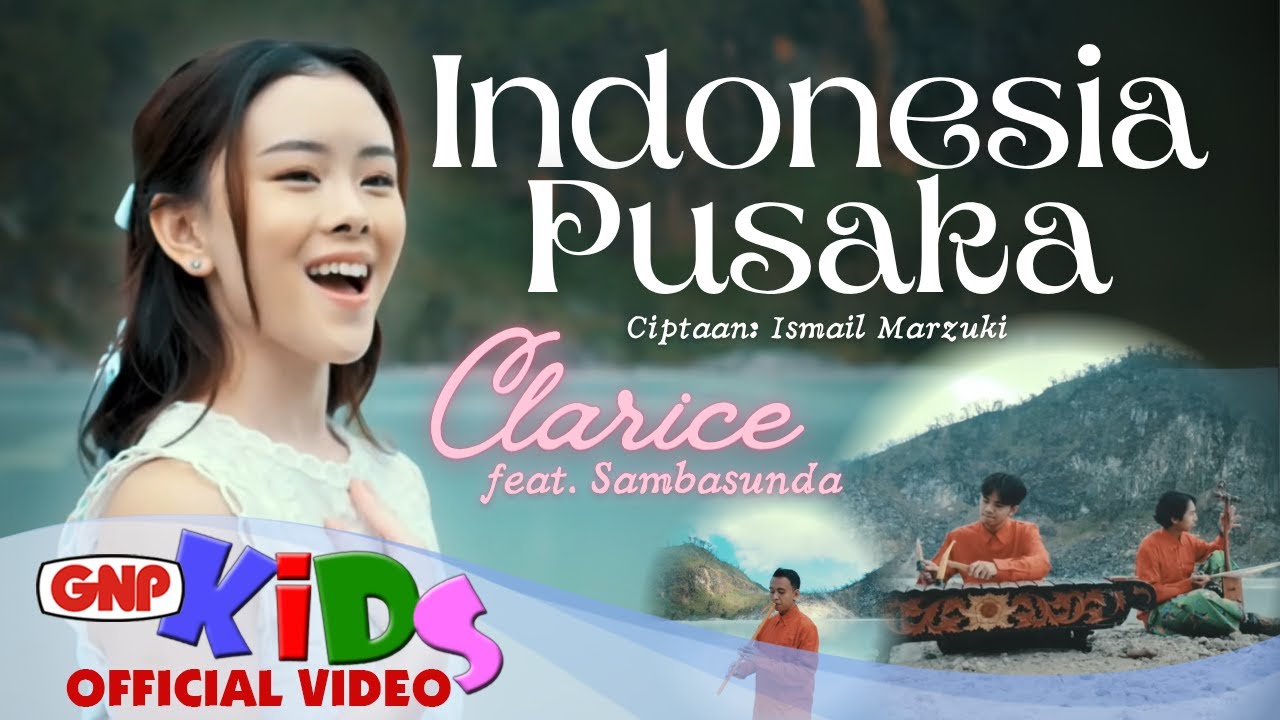 Indonesia Pusaka – Clarice feat. Sambasunda | Lagu Wajib Nasional Aransemen EDM Tradisional