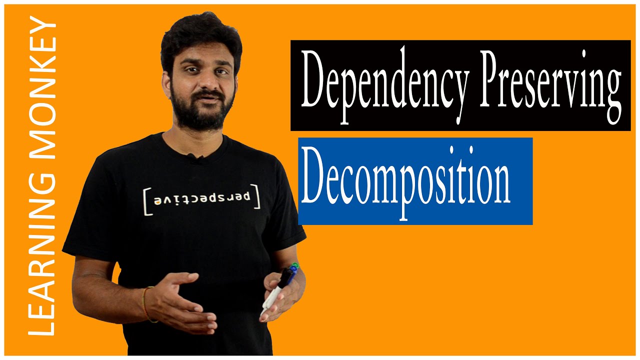 Dependency Preserving Decomposition || Lesson 75 || DBMS || Learning Monkey ||