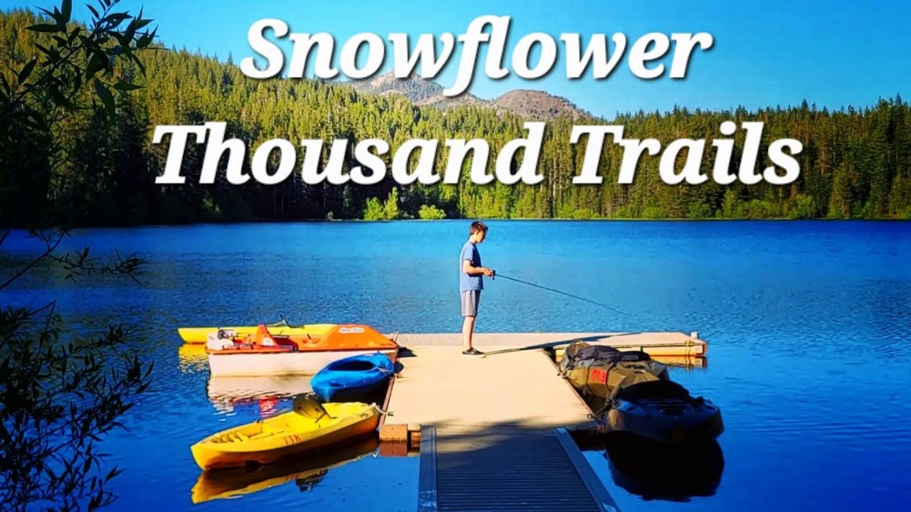 Обзор кемпинга Snowflower Thousand Trails