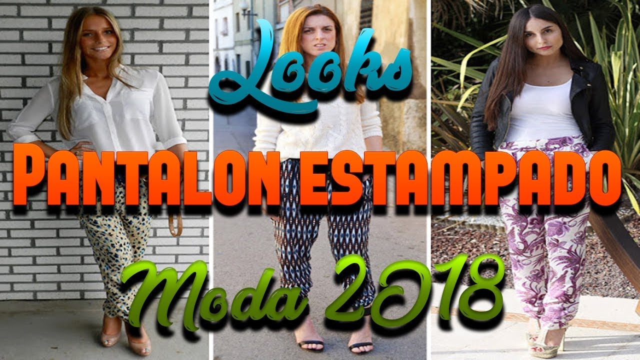 Looks con pantalones estampados 2018/Looks with 2018 print trousers