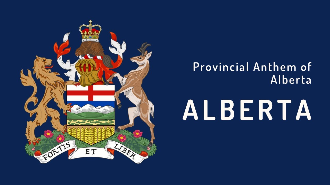 Provincial Anthem of Alberta - Alberta (2005 - Present)