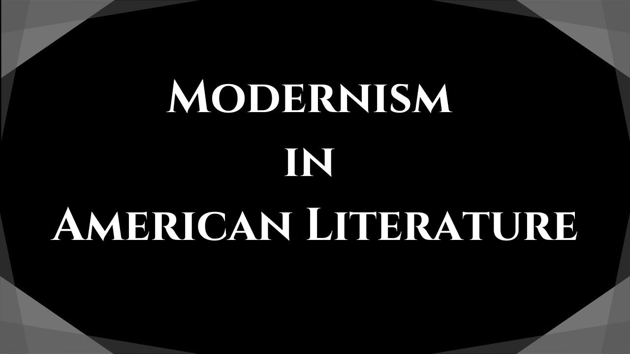 Modernism in American Literature
