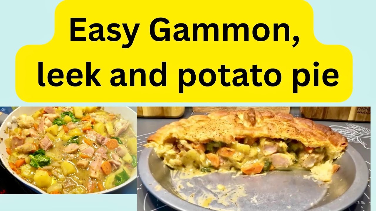 Easy Gammon, leek and potato pie,
