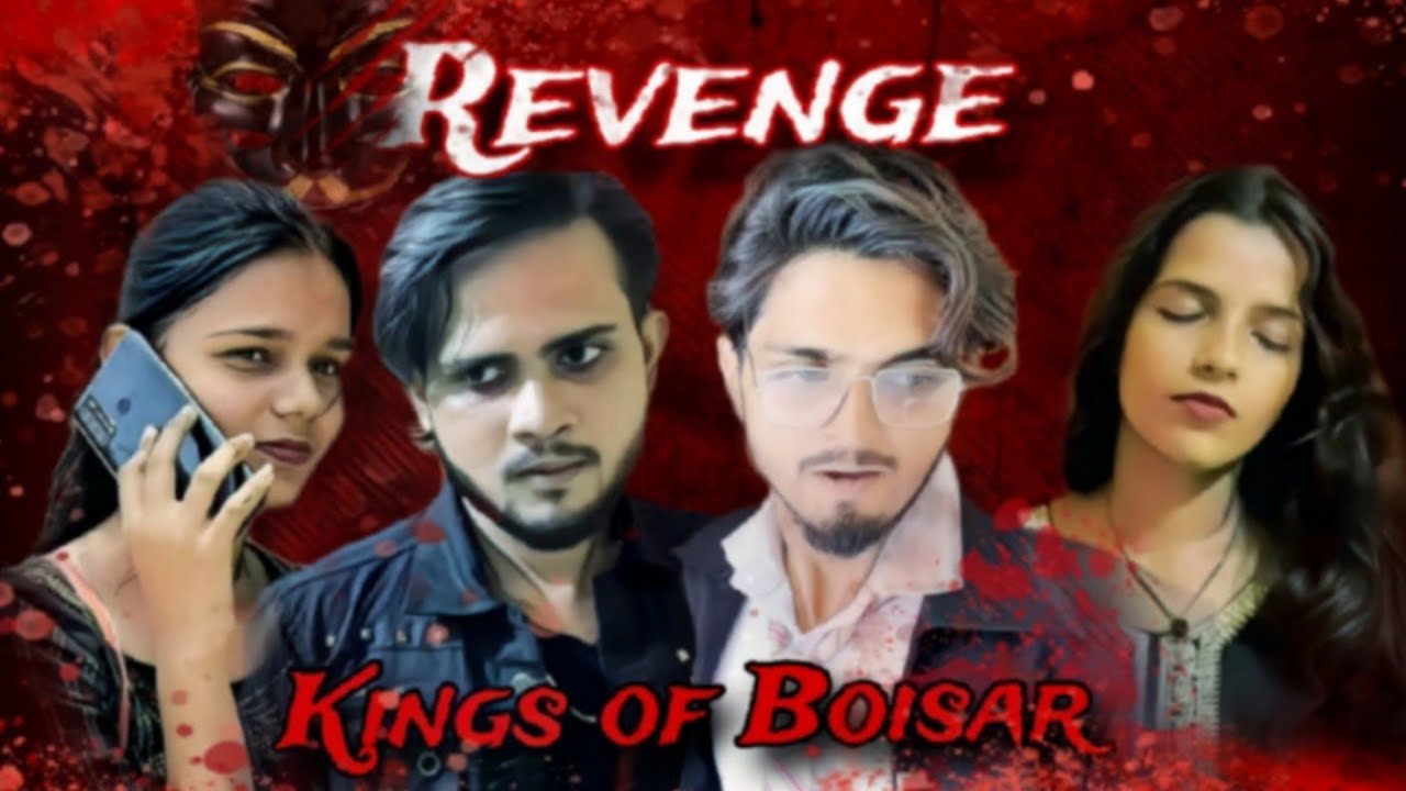 Revenge | Short Film | Kings Of Boisar