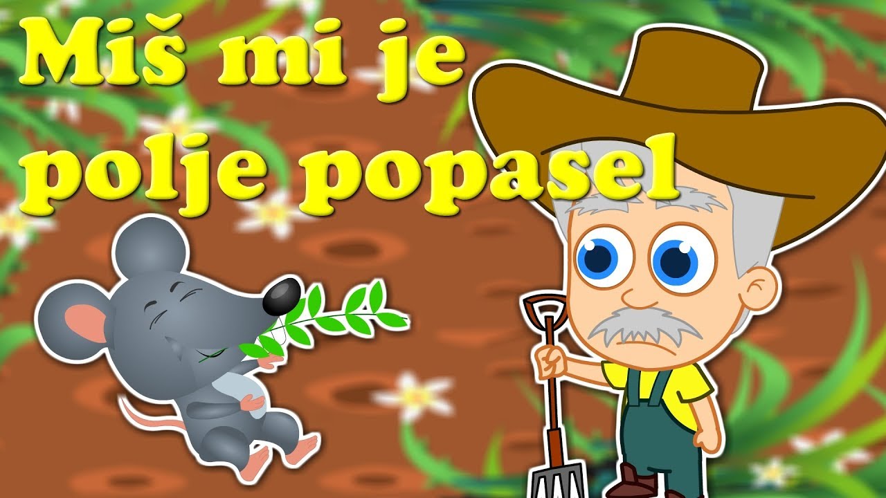 Miš mi je polje popasel | Dječje pjesmice