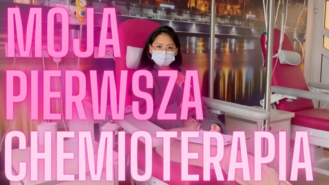 PIERWSZA CHEMIOTERAPIA