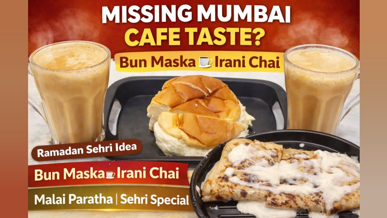 Mumbai Style Bun Maska & Irani Chai with Malai Paratha | Ramadan Sehri Recipe@Cookwith_shazli 