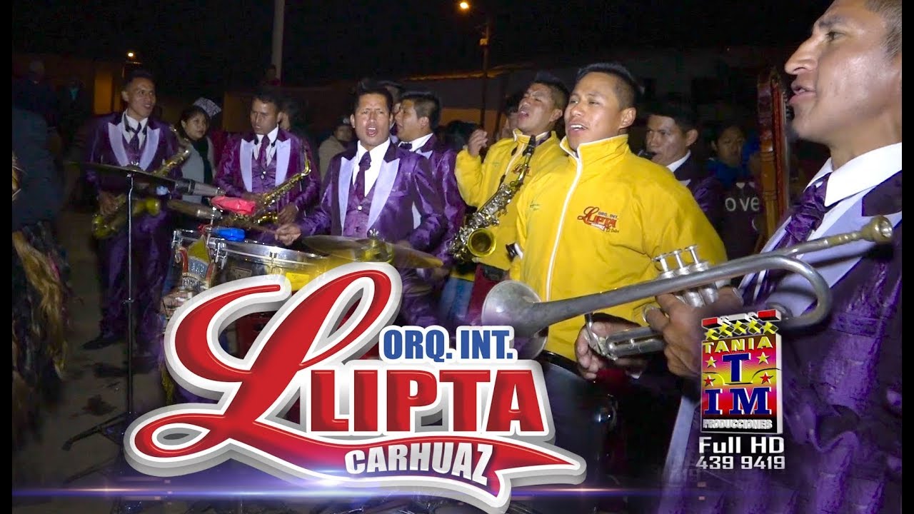 Orq. Llipta de Carhuaz - Chinita Hechicera (Sillapata)Tania Producciones ✓