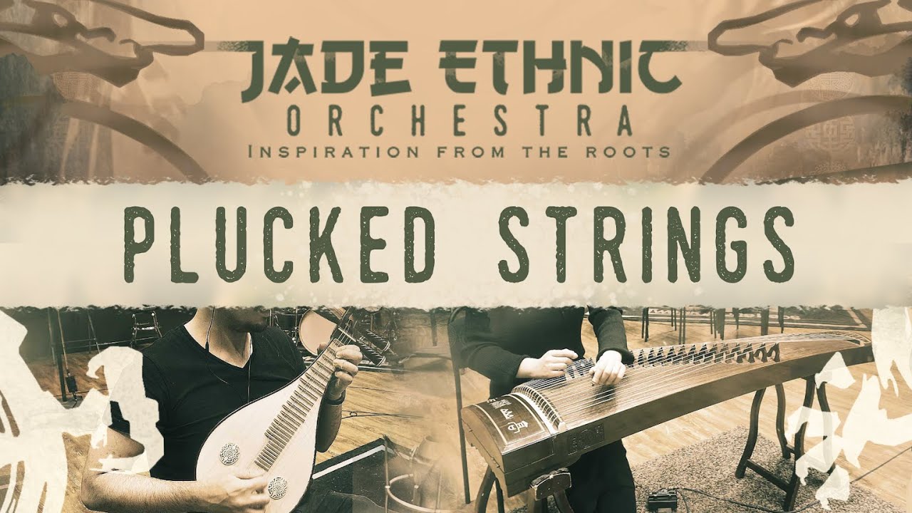 JADE Ethnic Orchestra - Walkthrough Video 5 : Plucked Strings