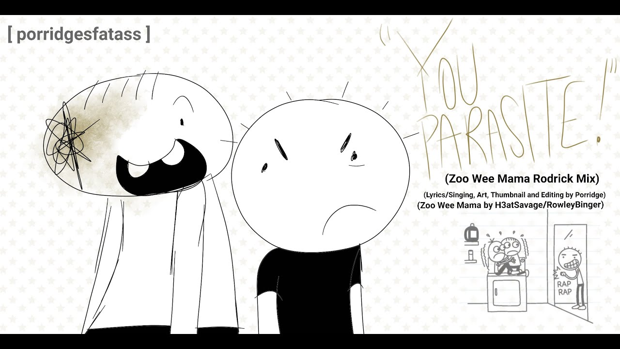 [FNF] ~ You Parasite! (Zoo Wee Mama Rodrick Mix) (Concept)