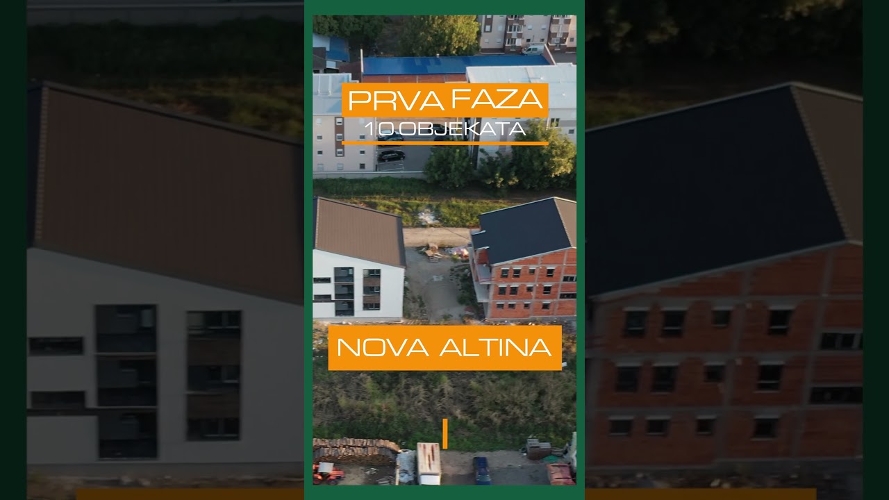 Nova Altina - 10 objekata u nizu