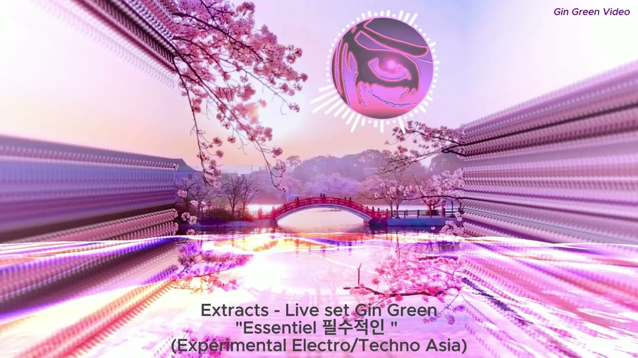 Extracts - Live set - Gin Green - 