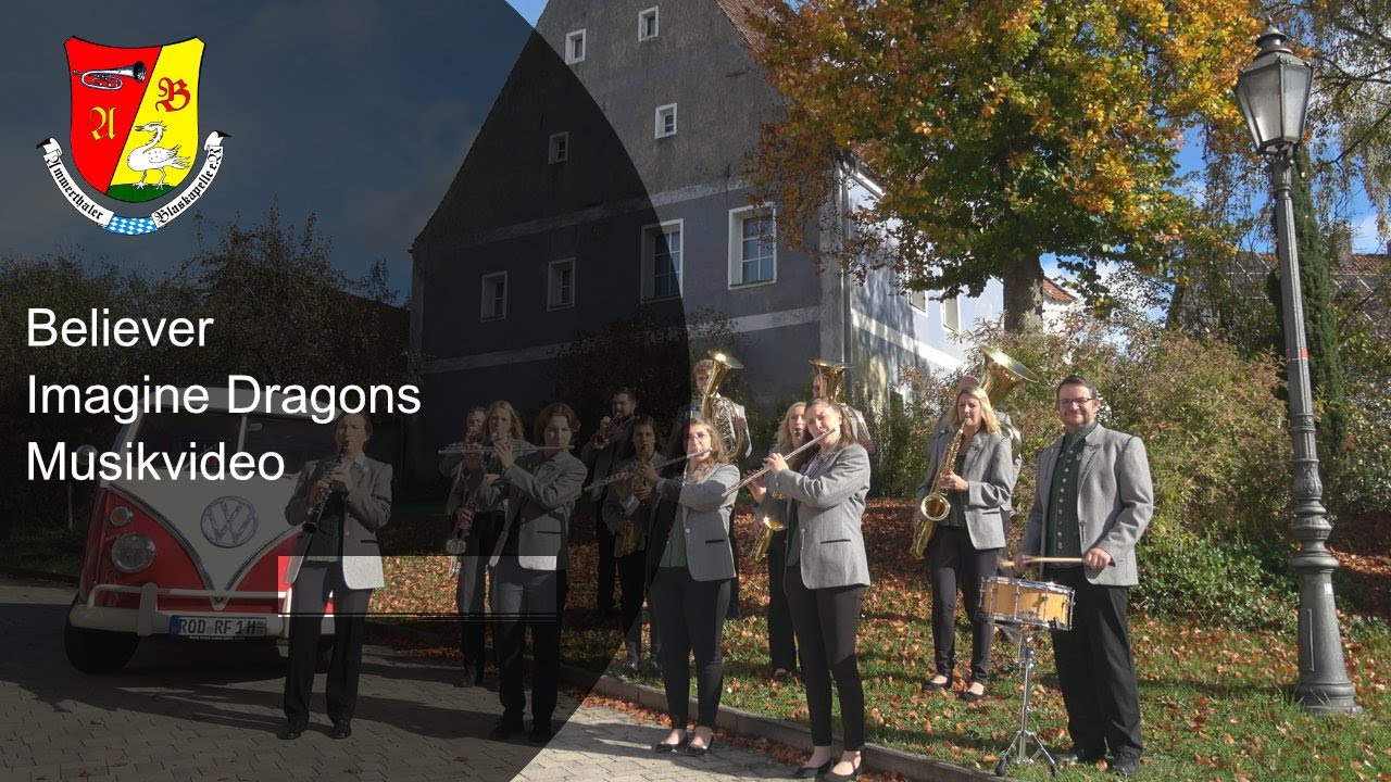 Believer - Imagine Dragons | Ammerthaler Blaskapelle (Musikvideo aus Ammerthal)
