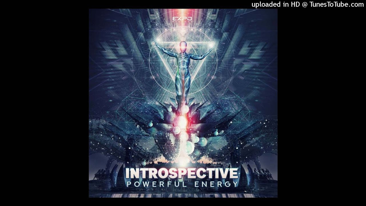 Introspective - Powerful Energy (Original Mix)