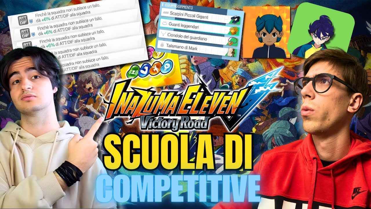 SCUOLA DI COMPETITIVE: COSTRUIRE UN TEAM DA ZERO- ALLENATORI, MANAGER E PORTIERI - Inazuma Eleven VR