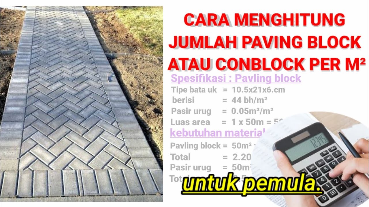 cara menghitung jumlah paving block atau conblock per m²