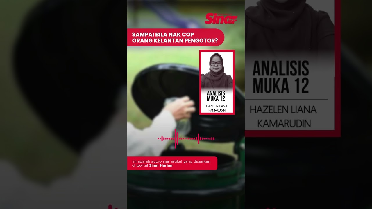 Sampai bila nak cop orang Kelantan pengotor?