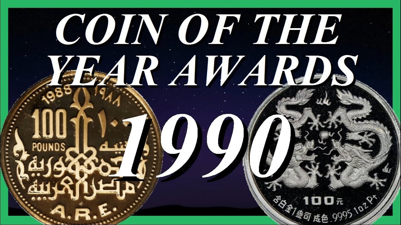 1990 COIN OF THE YEAR AWARDS || 7th YEAR