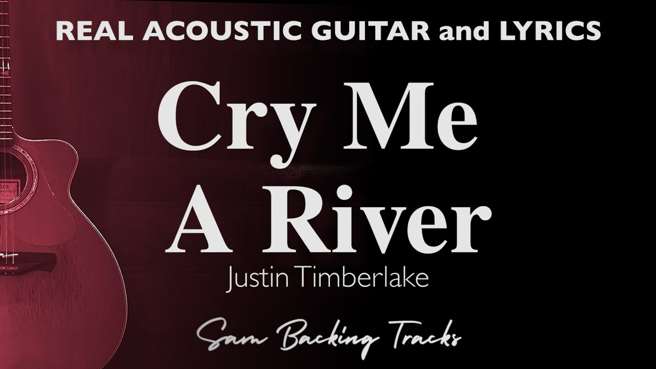 Cry Me a River - Justin Timberlake (Acoustic Karaoke)