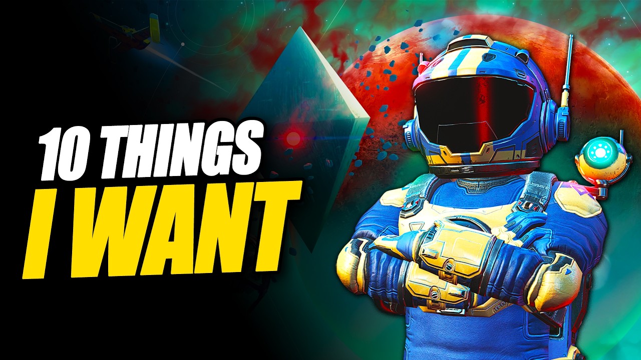 No Man's Sky COSMOS Is Coming &mdash; Here's My Top 10 Wishlist