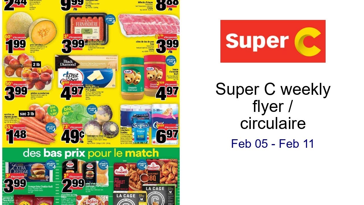 Super C weekly flyer / circulaire Feb 05 - Feb 11