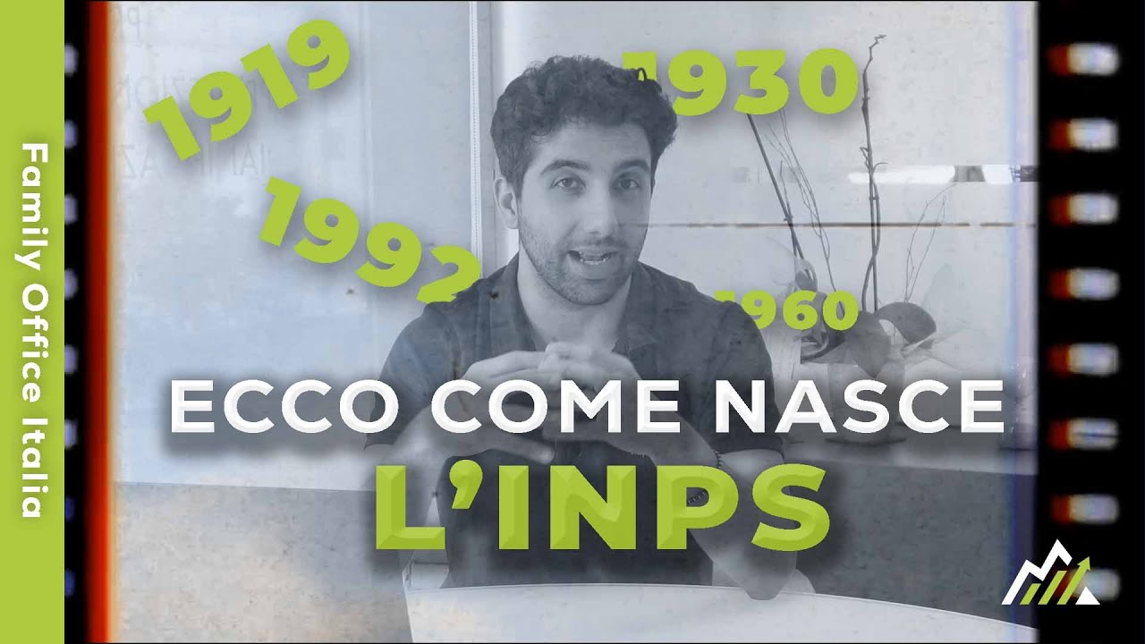Ecco come nasce l'INPS?