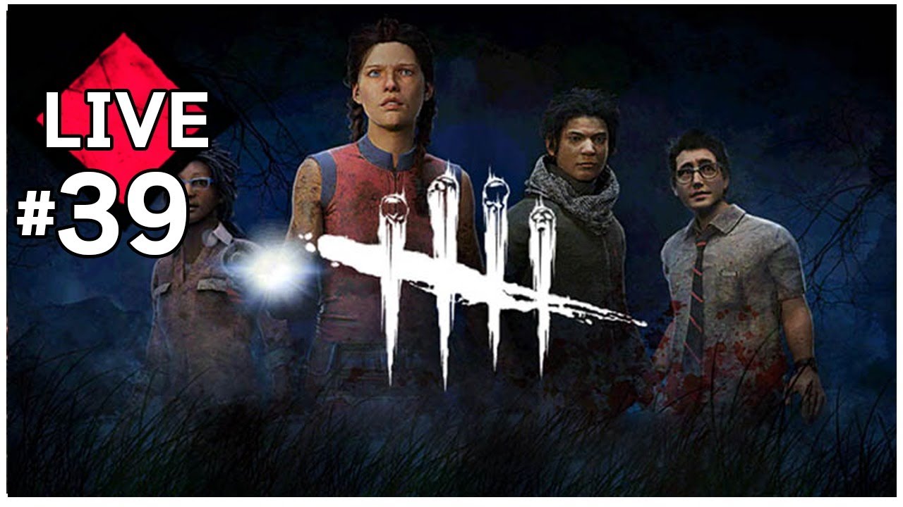 LIVE - Dead By Daylight #39 - สักสองชั่วโมง
