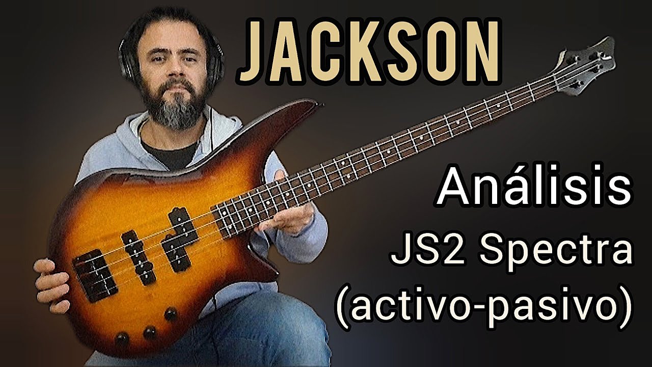 [INCREIBLE y BARATO] JACKSON JS 2 Spectra (activo-pasivo) | ANÁLISIS DE SETUP #9