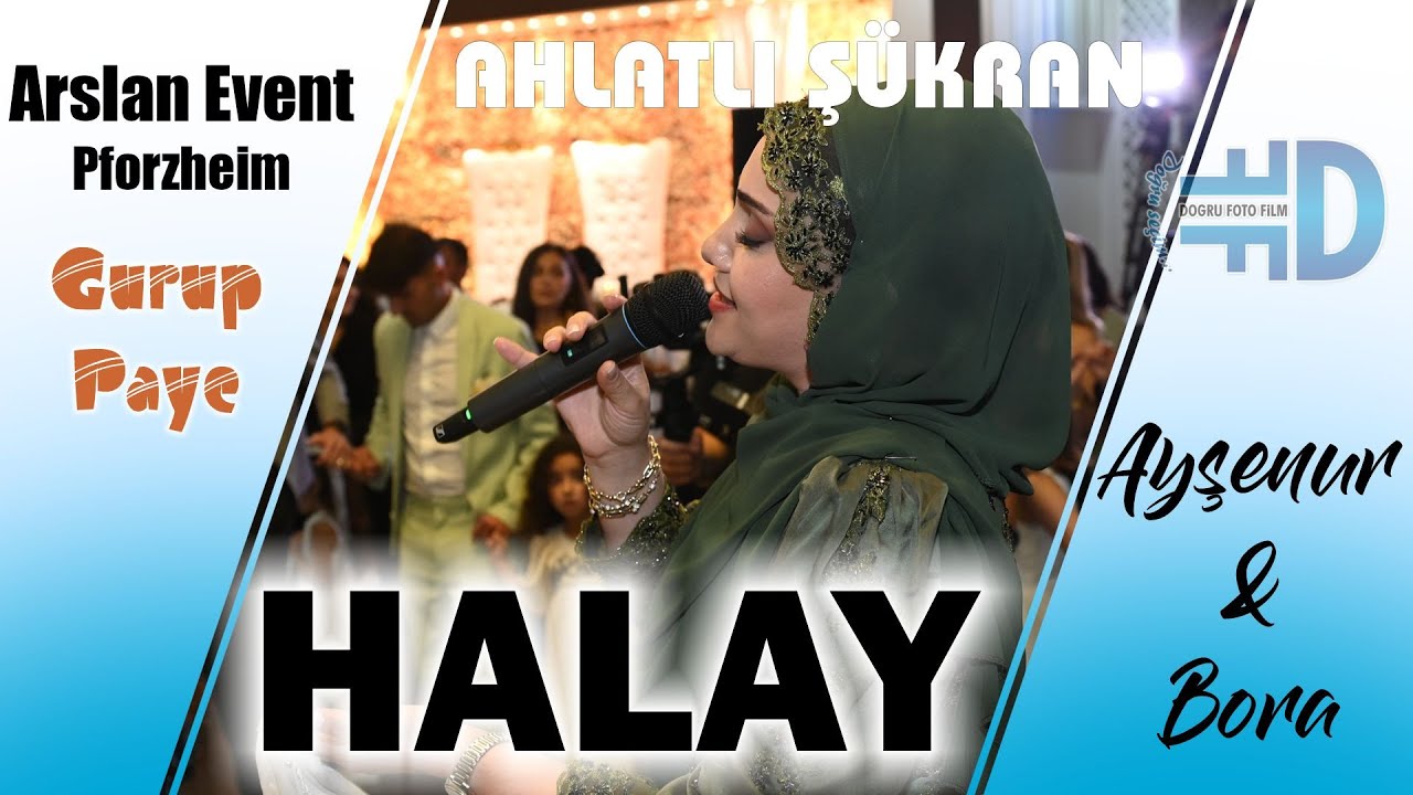 AHLATLI ŞÜKRAN / GRUP PAYE / HALAY 2024 [ Ayşe Nur & Muhammed Bora ] {--- www.dogrufilm.de ---}
