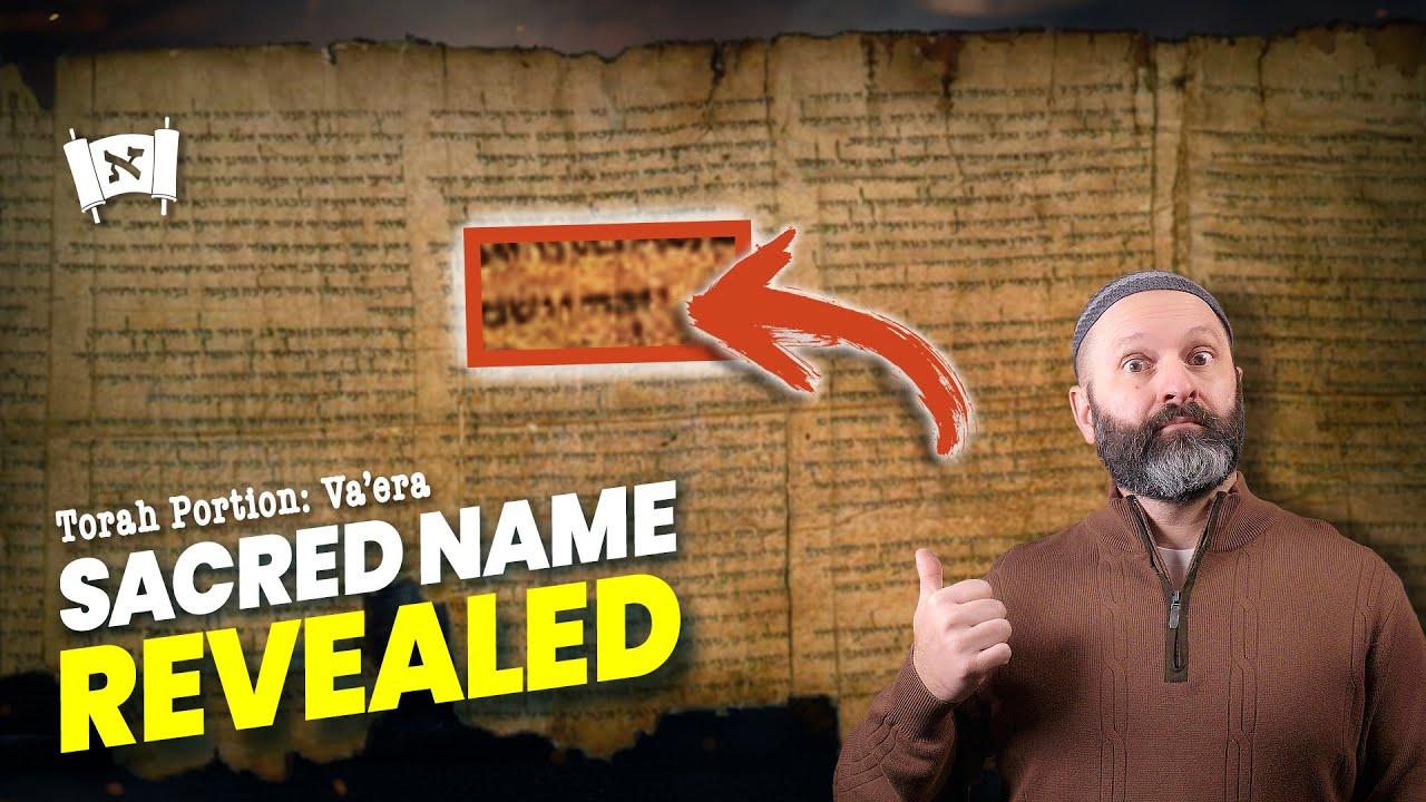 Torah Portion: Va'era | The Sacred Name Revealed