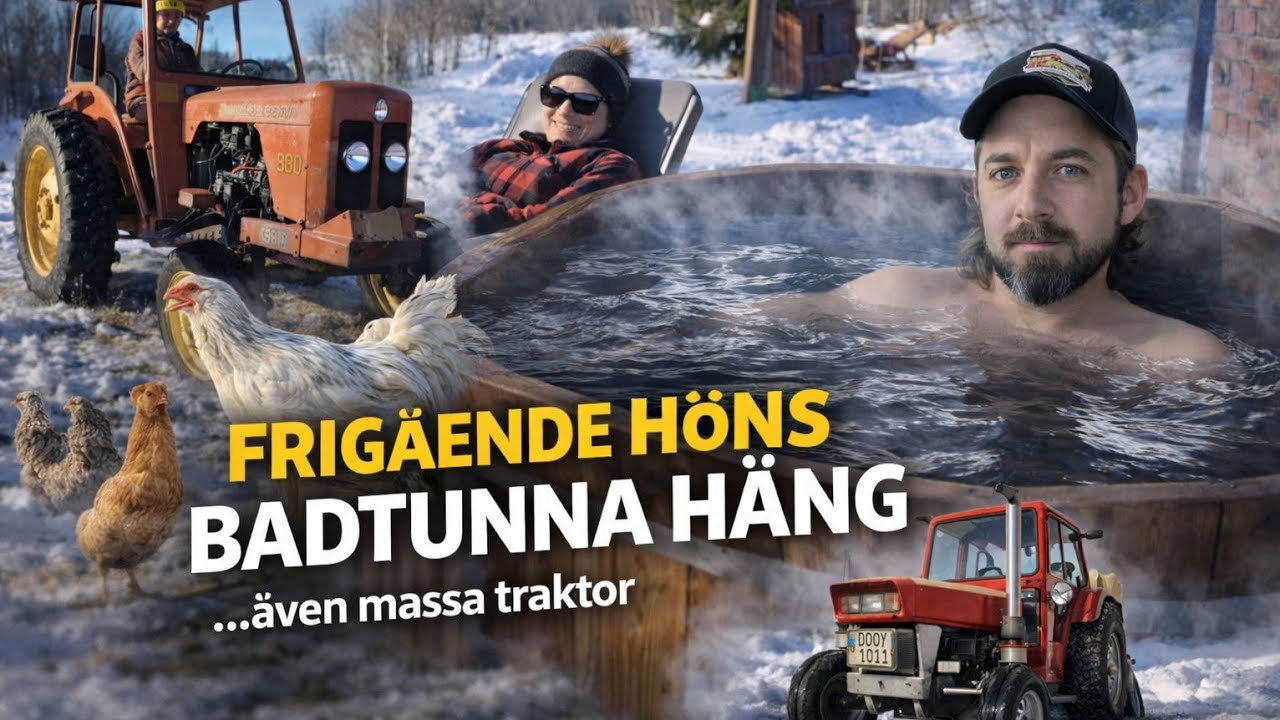 Frigående höns och badtunna för hela slanten. Fast vart lite traktor med isskrap och grusning 