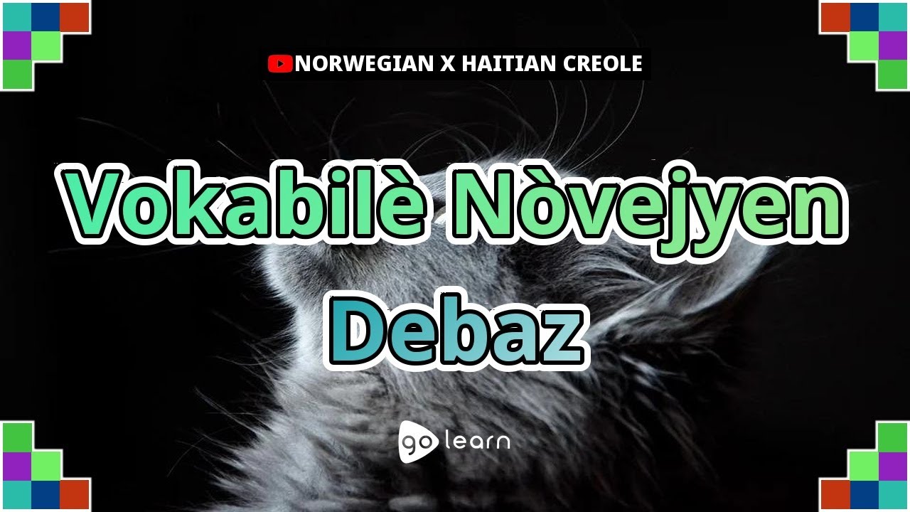 Vokabil&egrave; N&ograve;vejyen Debaz | Golearn