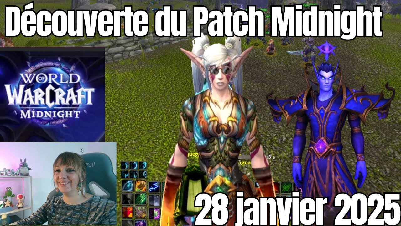 Patch Midnight 28 janvier 25 - début des quêtes découverte- World of warcraft chill fun