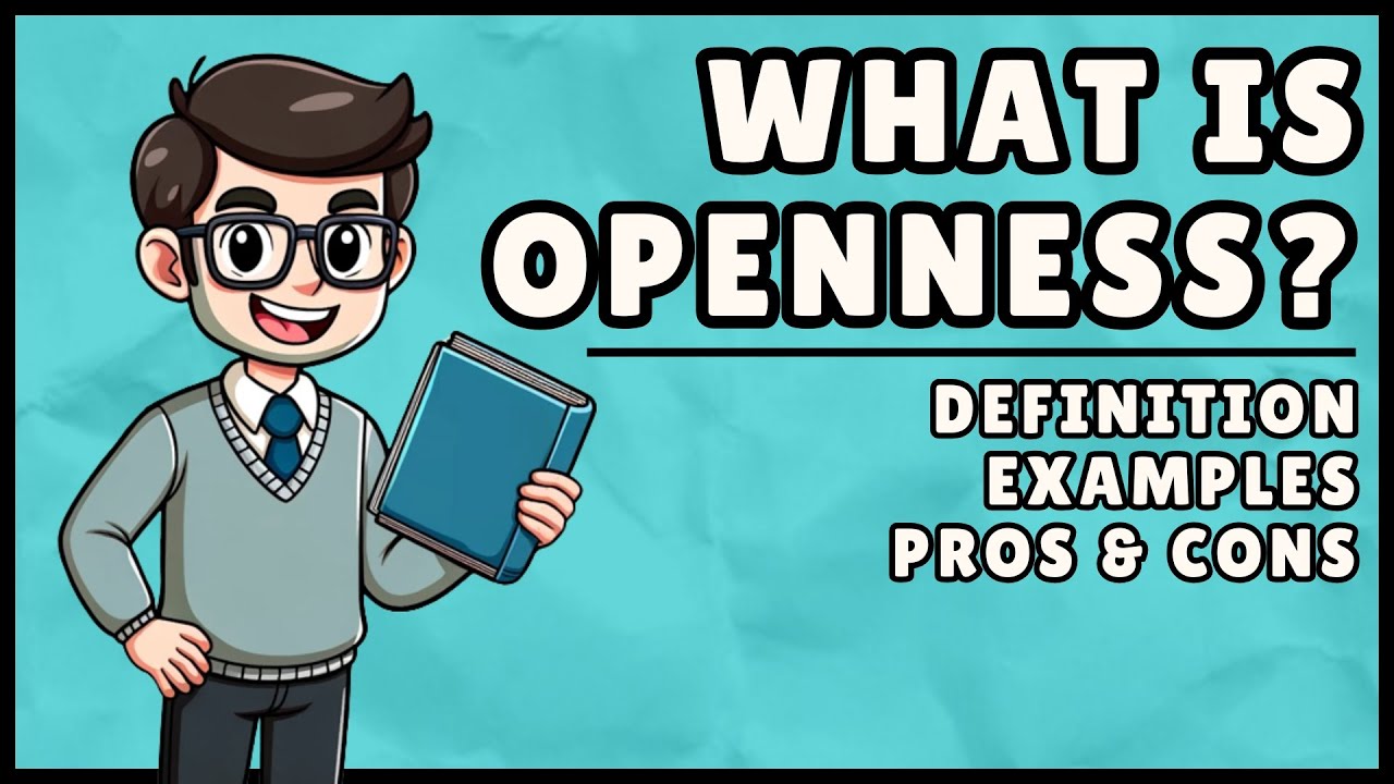 Openness: Easiest Explanation of Chatacter Trait (In 3 Minutes)