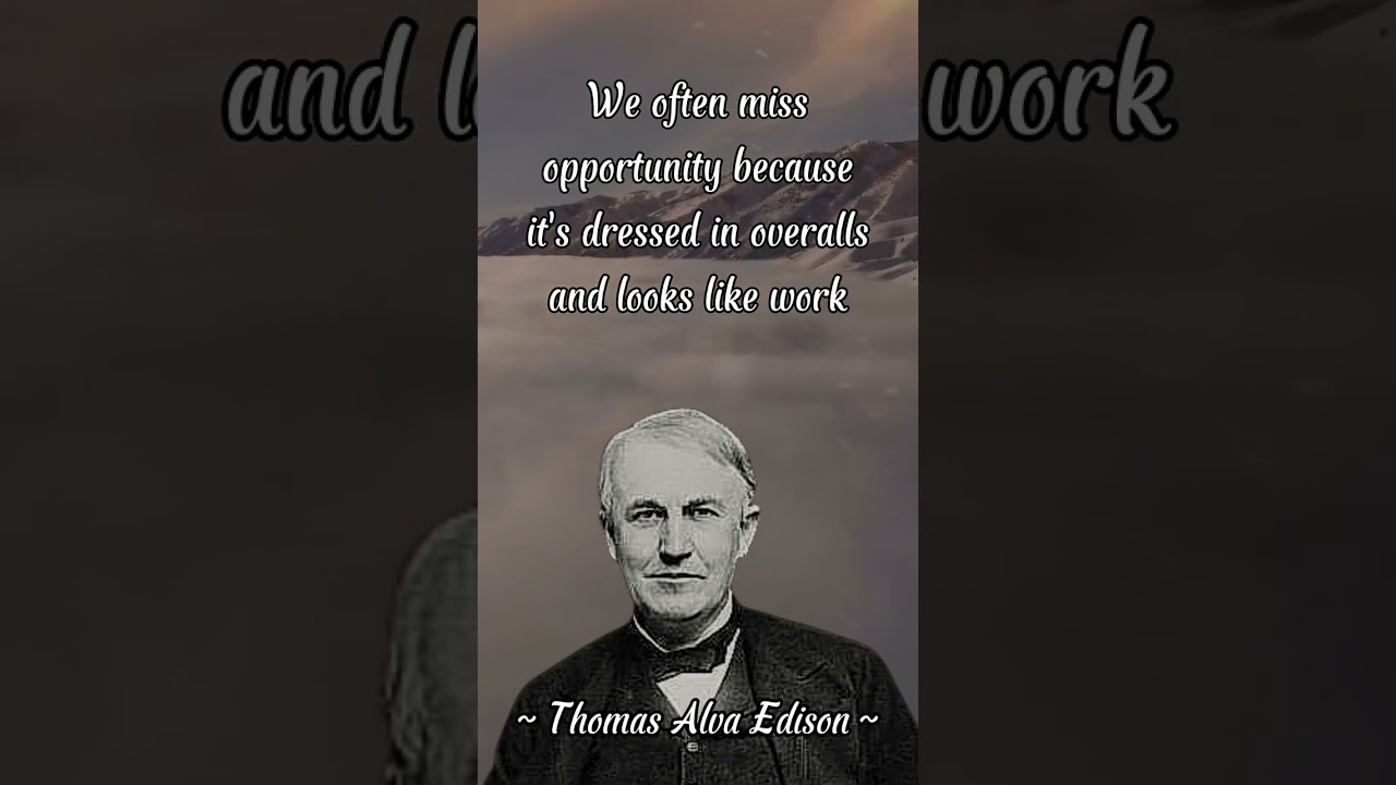 Thomas Alva Edison Quotes